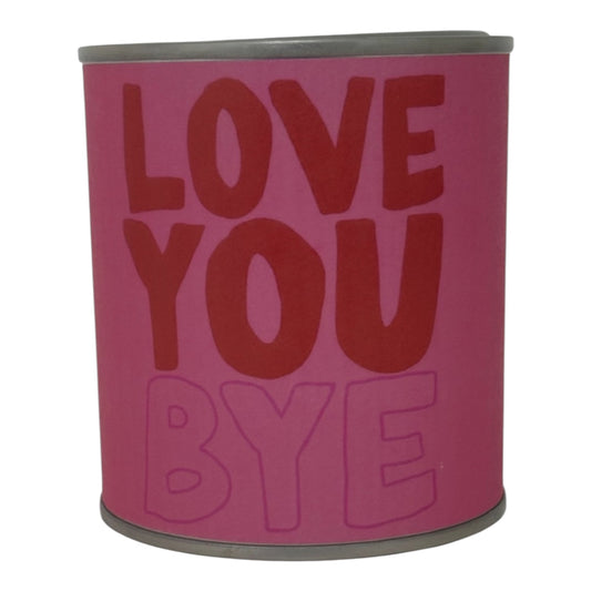 Love You Bye Soy Wax Candle Tin – Cute Pink Gift Candle | Handmade Candle
