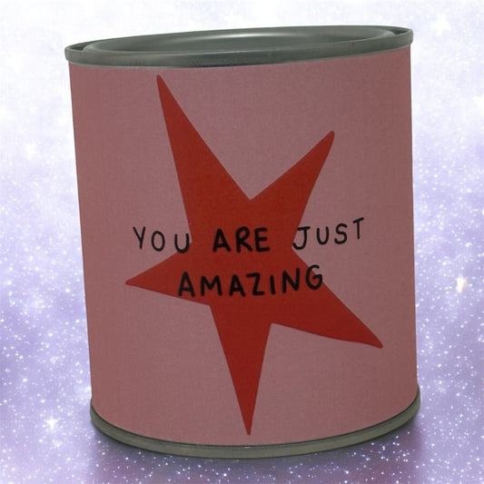 You Are Just Amazing Soy Wax Candle Tin – Positive Affirmation Gift Candle